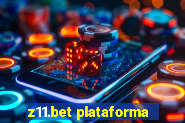 z11.bet plataforma