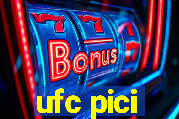 ufc pici