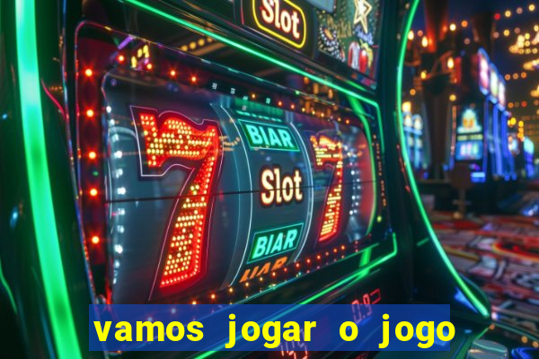 vamos jogar o jogo da roleta