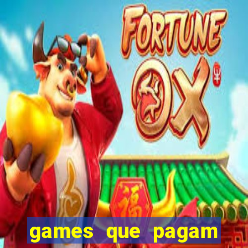 games que pagam para jogar