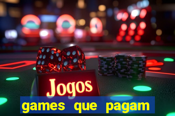 games que pagam para jogar