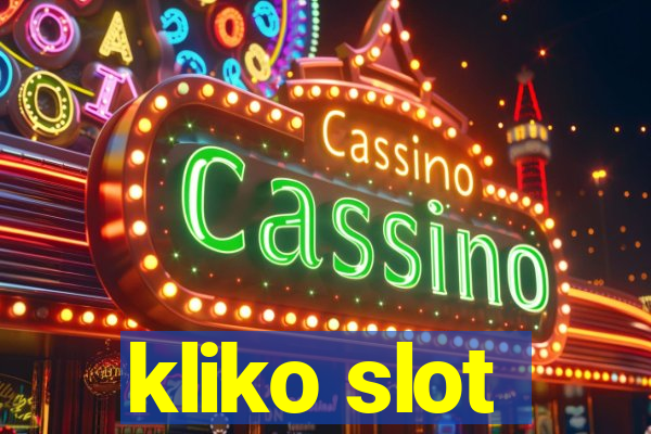 kliko slot