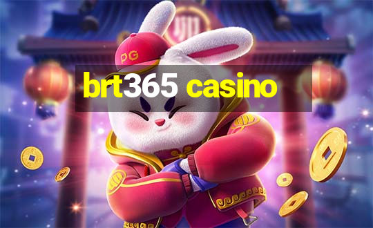 brt365 casino