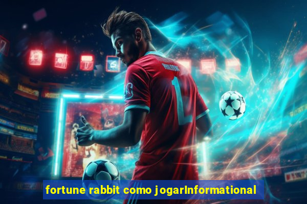 fortune rabbit como jogarInformational