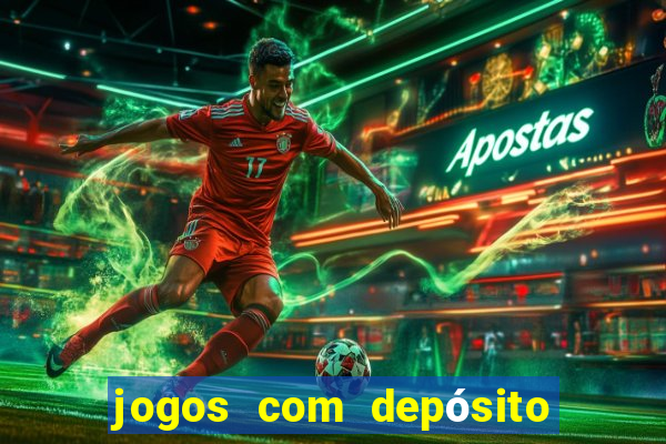 jogos com depósito de 10 reais