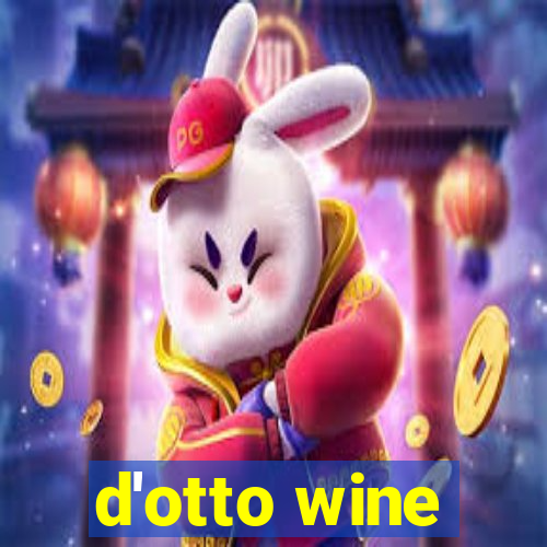 d'otto wine