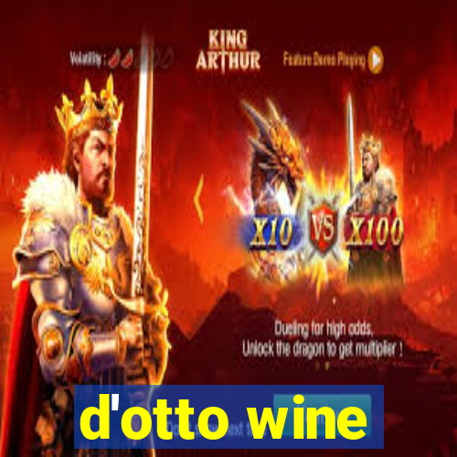 d'otto wine