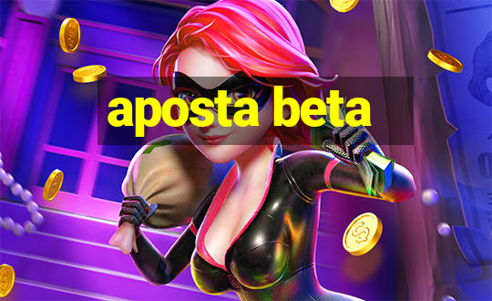 aposta beta