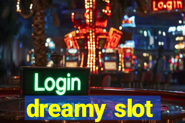 dreamy slot