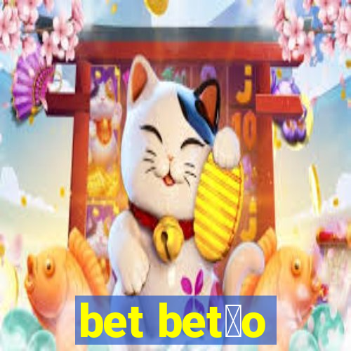 bet bet茫o