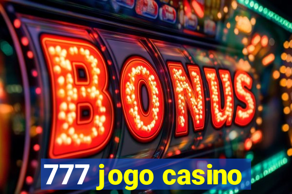 777 jogo casino