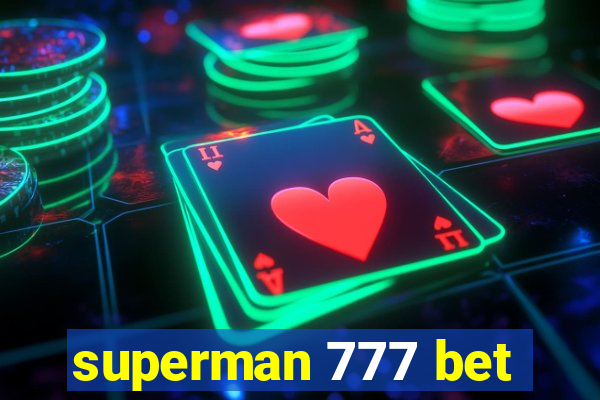 superman 777 bet