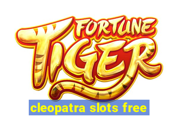 cleopatra slots free