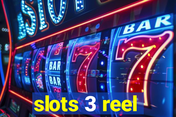 slots 3 reel