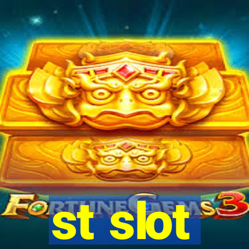 st slot