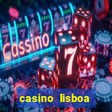 casino lisboa lisbon portugal