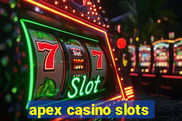 apex casino slots