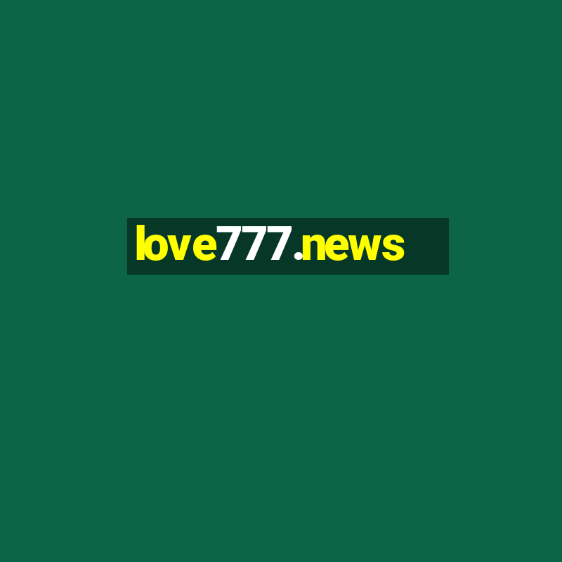 love777.news