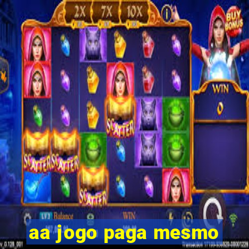 aa jogo paga mesmo