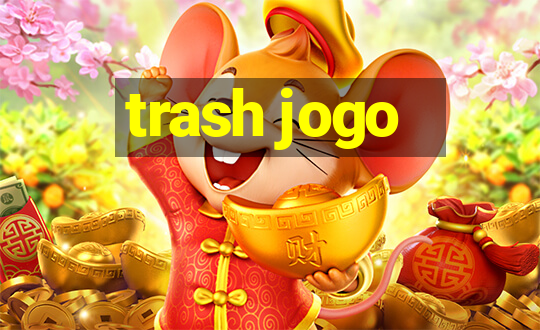 trash jogo