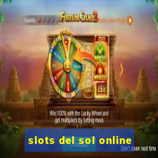 slots del sol online