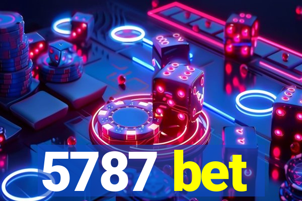 5787 bet