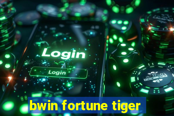 bwin fortune tiger