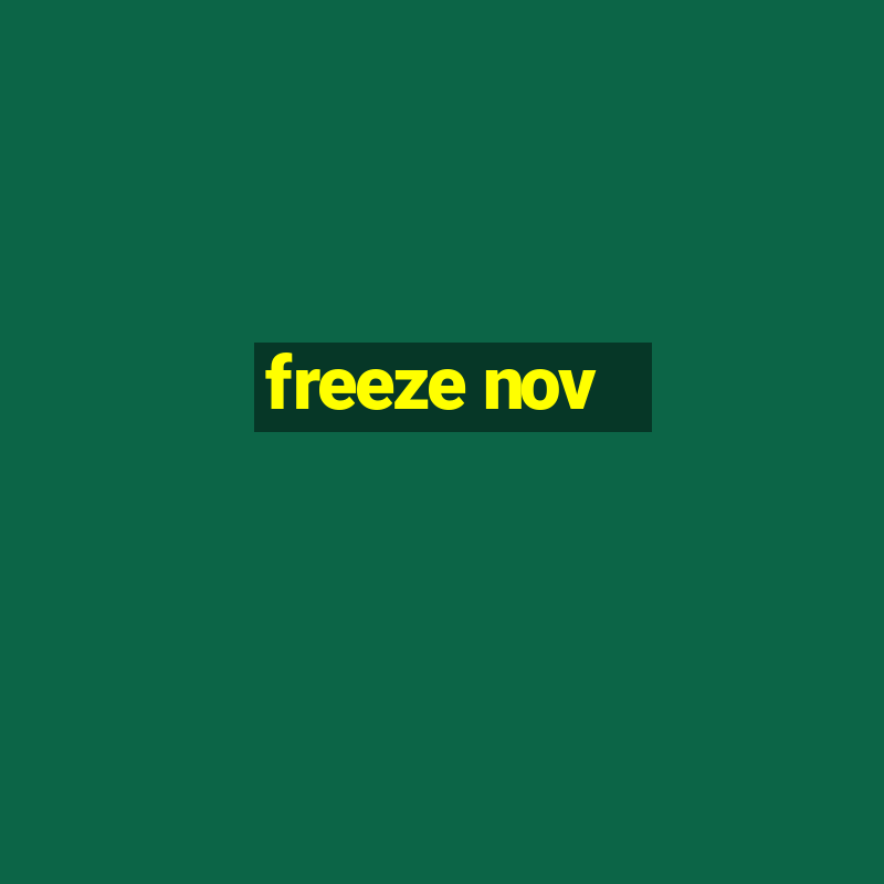 freeze nov