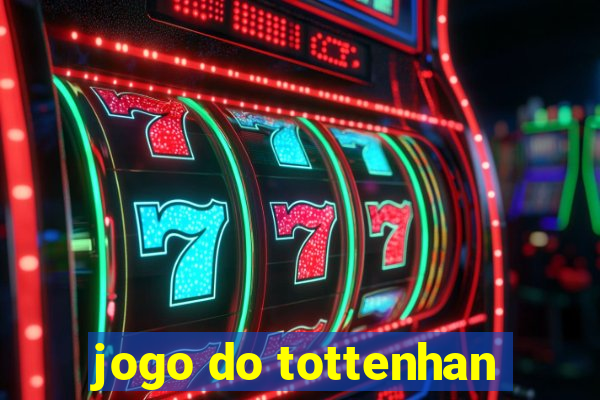 jogo do tottenhan