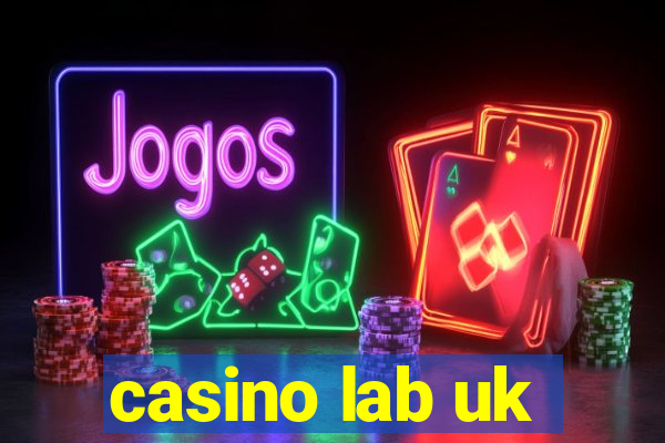 casino lab uk