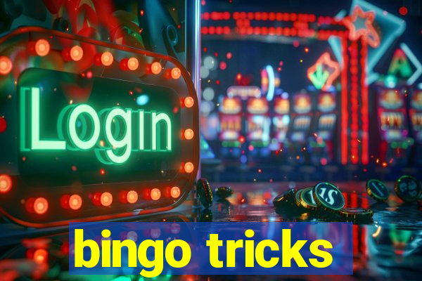 bingo tricks