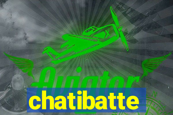 chatibatte