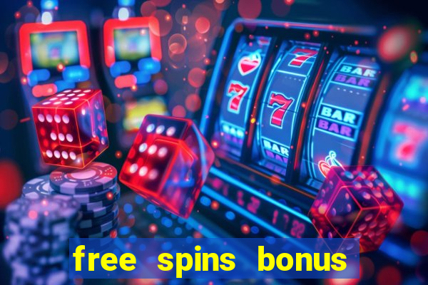 free spins bonus no deposit casino