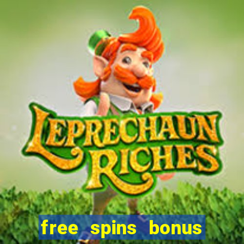 free spins bonus no deposit casino