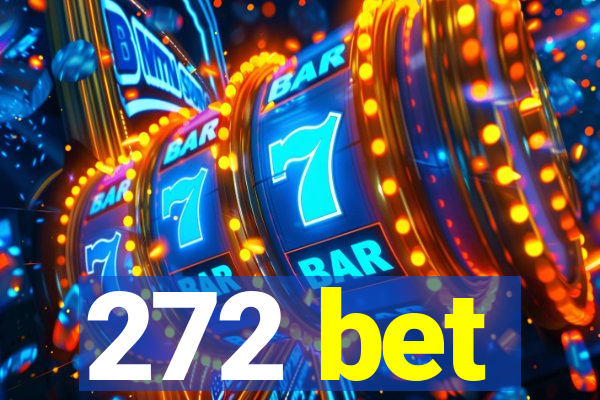 272 bet