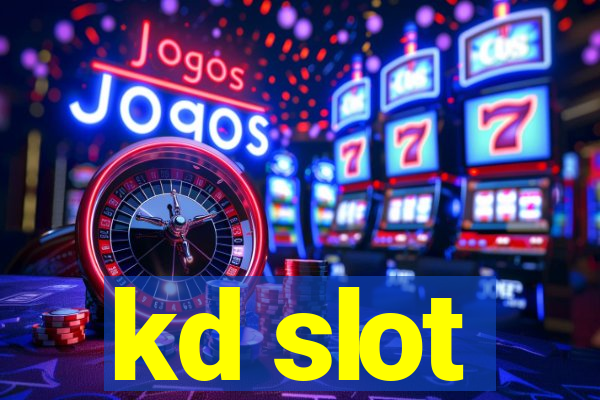 kd slot