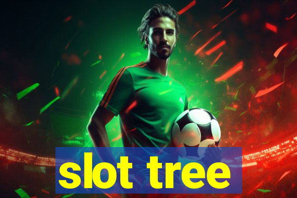 slot tree