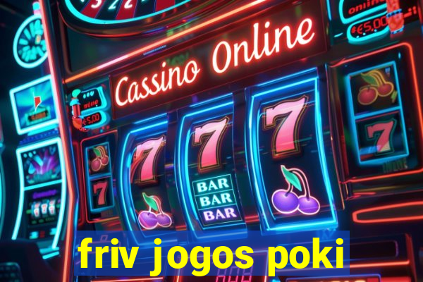 friv jogos poki