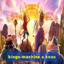 bingo machine a sous