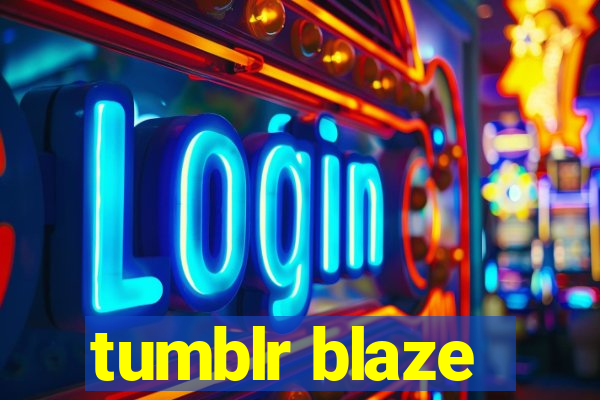 tumblr blaze