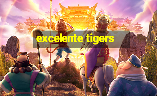 excelente tigers