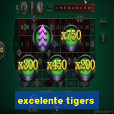 excelente tigers