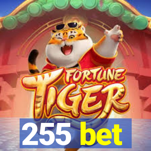 255 bet