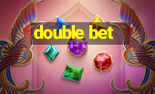 double bet