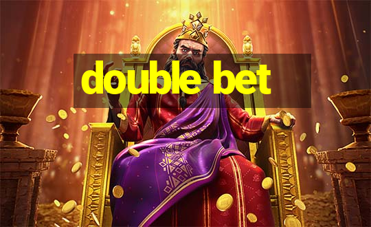 double bet