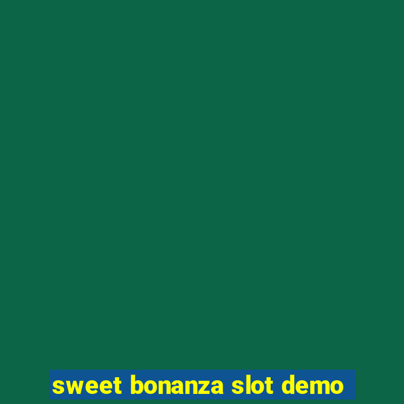 sweet bonanza slot demo