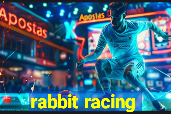 rabbit racing