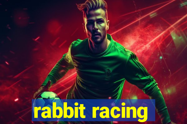 rabbit racing