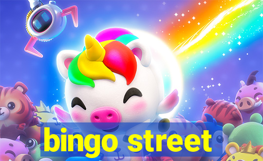 bingo street