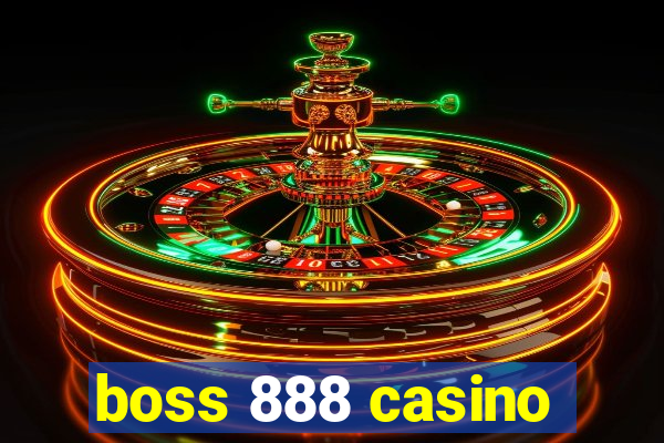 boss 888 casino